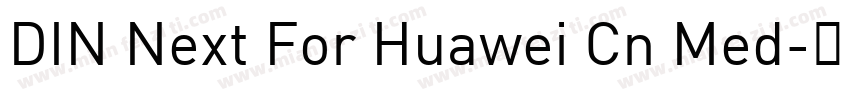 DIN Next For Huawei Cn Med字体转换
